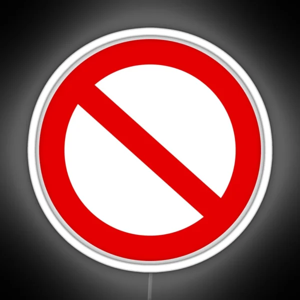 No Sign Stop Forbidden Censorship Red Symbol Circle With Crossed Line HD High Quality RGB Neon Sign