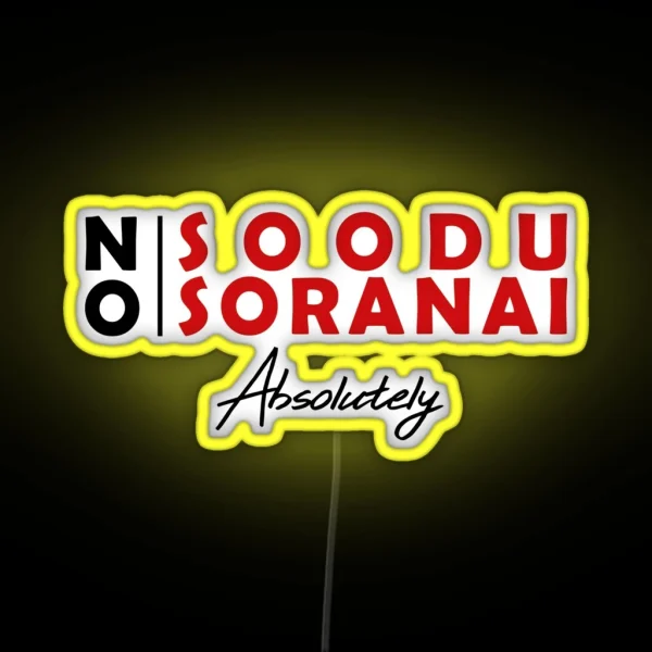 No Soodu No Soranai Nithiyanantha Funny RGB Neon Sign