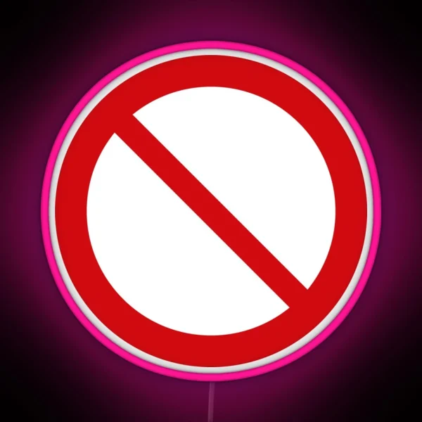 NO Symbol DO NOT Icon Prohibition Sign Red On White RGB Neon Sign