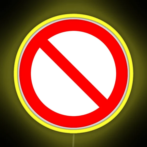 NO Symbol Prohibition Sign Prohibited IN RED Classic RGB Neon Sign
