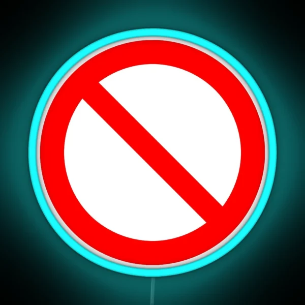 NO Symbol Prohibition Sign Prohibited IN RED Classic RGB Neon Sign