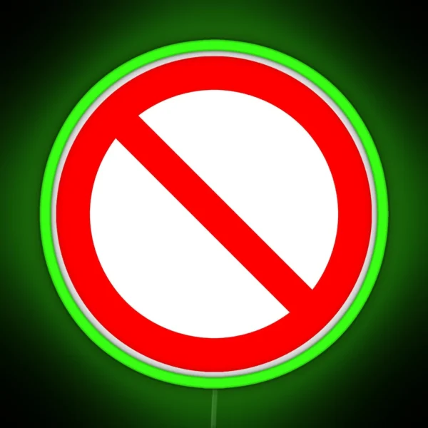 NO Symbol Prohibition Sign Prohibited IN RED Classic RGB Neon Sign