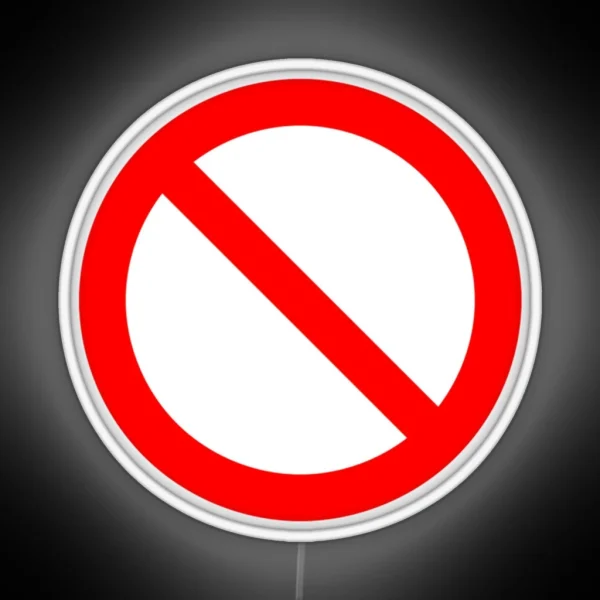 NO Symbol Prohibition Sign Prohibited IN RED Classic Led RGB Neon Sign