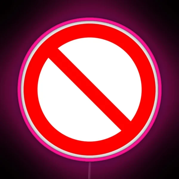 NO Symbol Prohibition Sign Prohibited IN RED RGB Neon Sign