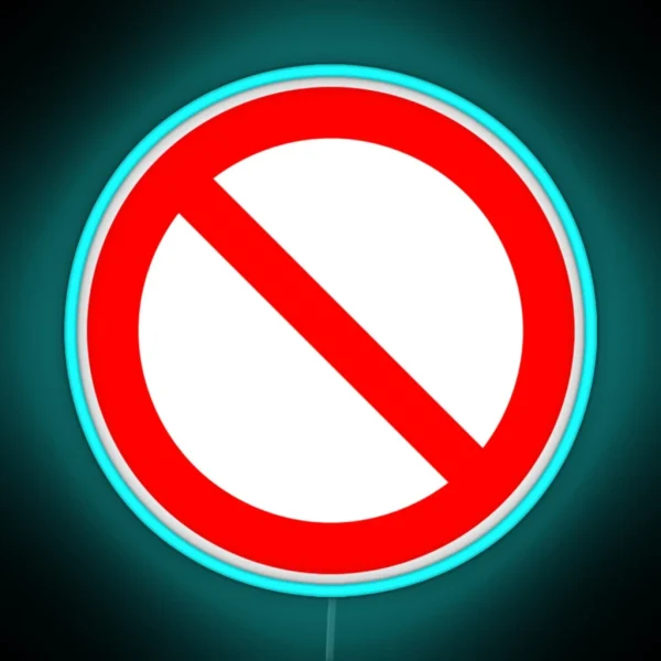 NO Symbol Prohibition Sign Prohibited IN RED RGB Neon Sign