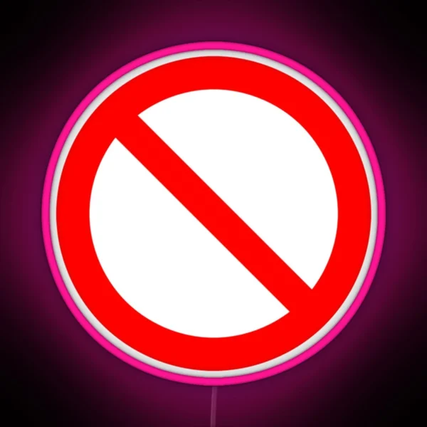 NO Symbol Prohibition Sign Prohibited IN RED RGB Neon Sign