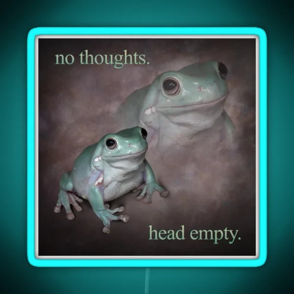 No Thoughts Head Empty Frog Retro Word Art RGB Neon Sign