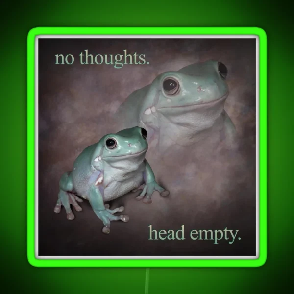 No Thoughts Head Empty Frog Retro Word Art RGB Neon Sign