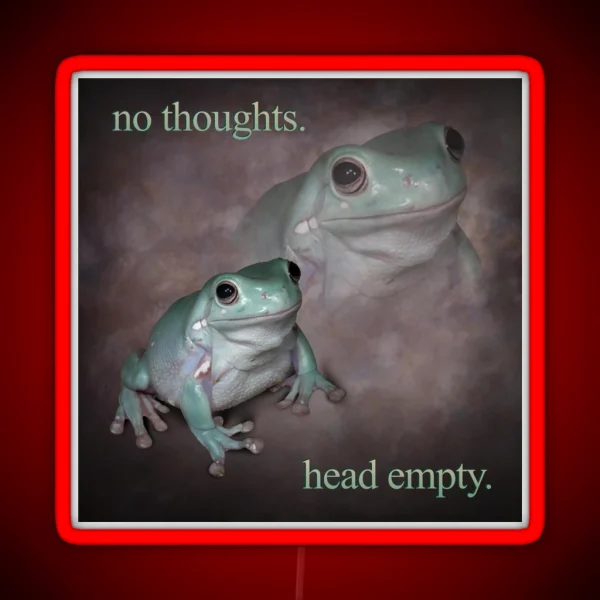 No Thoughts Head Empty Frog Retro Word Art RGB Neon Sign