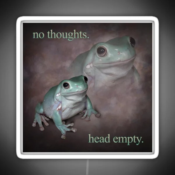No Thoughts Head Empty Frog Retro Word Art RGB Neon Sign