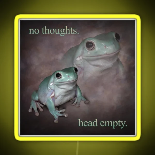 No Thoughts Head Empty Frog Retro Word Art RGB Neon Sign