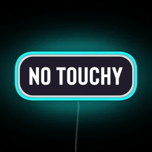 No Touchy Funny Helmet Led RGB Neon Sign