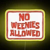 No Weenies Allowed" bold RGB neon bar sign decor.