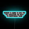 Radical Rebellion Education Sign - Revolution Empowerment Through Illuminated Activism Message