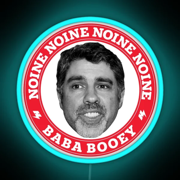 Noine Noine Noine Baba Booey RGB Neon Sign