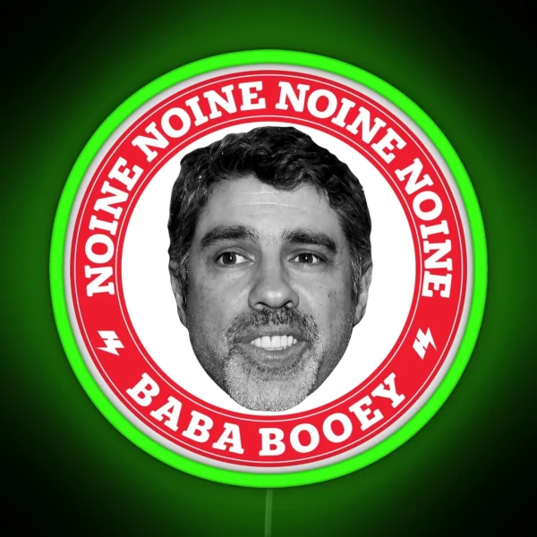 Noine Noine Noine Baba Booey RGB Neon Sign
