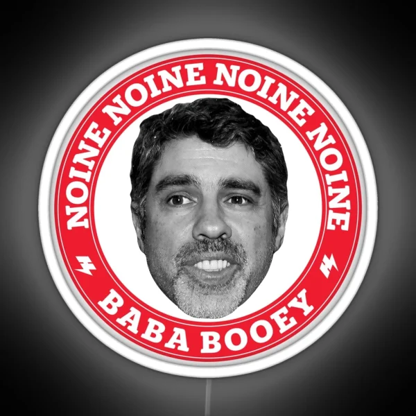 Noine Noine Noine Baba Booey RGB Neon Sign