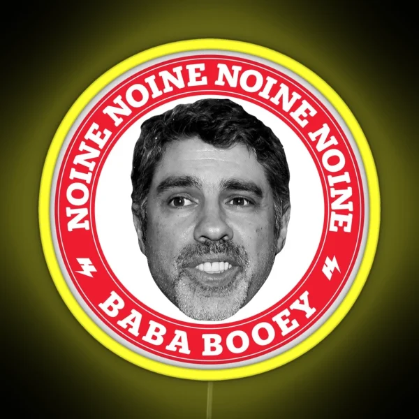 Noine Noine Noine Baba Booey RGB Neon Sign