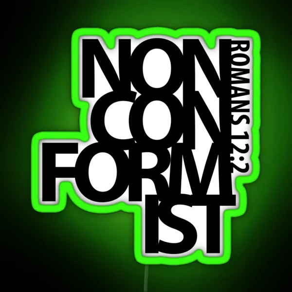 Non Conformist Romans 12 2 RGB Neon Sign