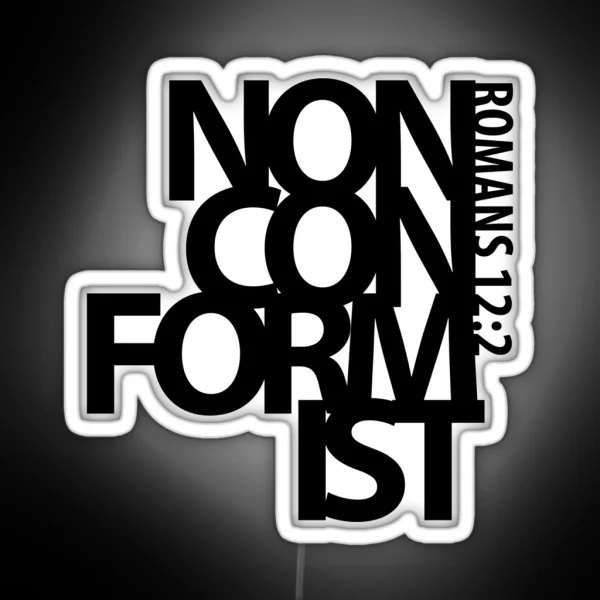 Non Conformist Romans 12 2 RGB Neon Sign