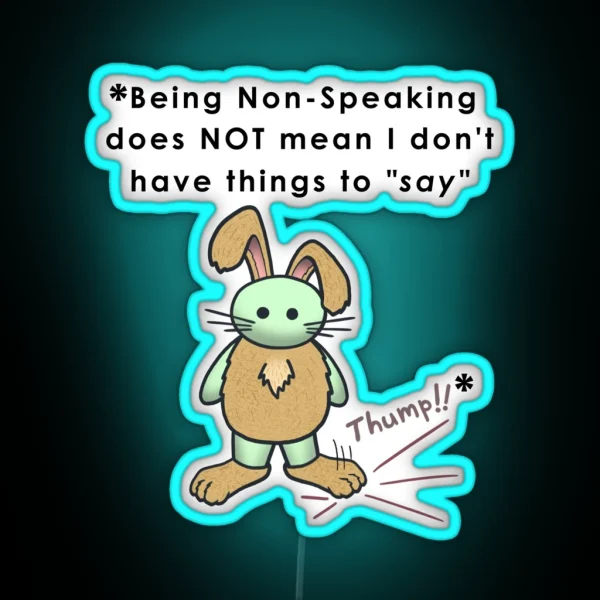 Non Speaking Rabbit RGB Neon Sign