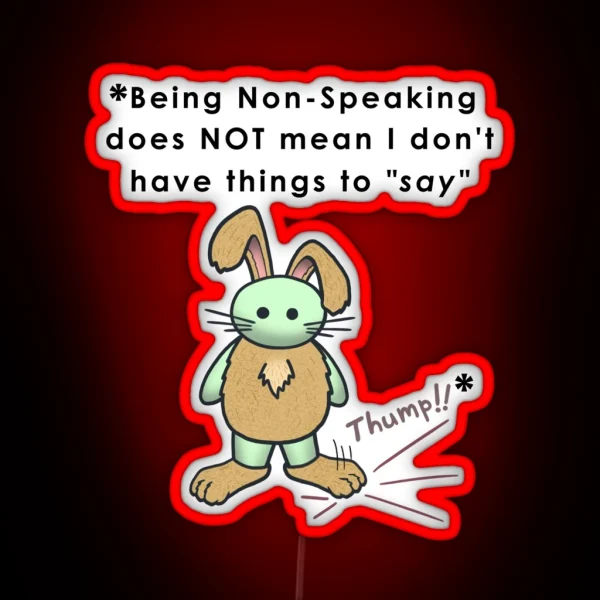 Non Speaking Rabbit RGB Neon Sign