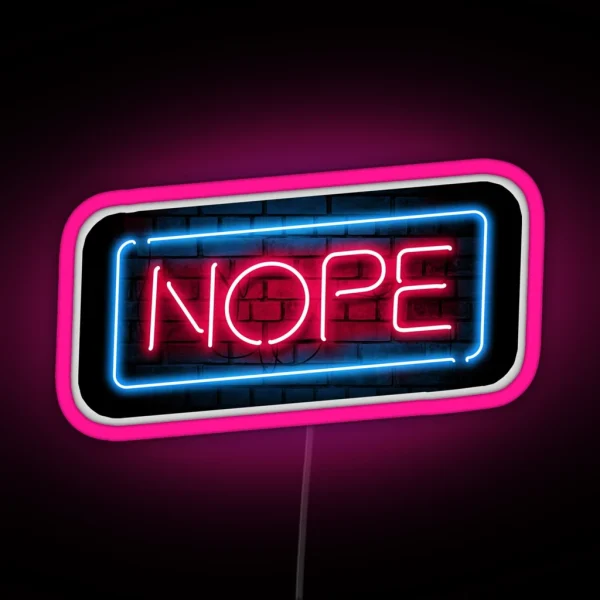Nope RGB Neon Sign