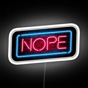 Nope RGB Neon Sign