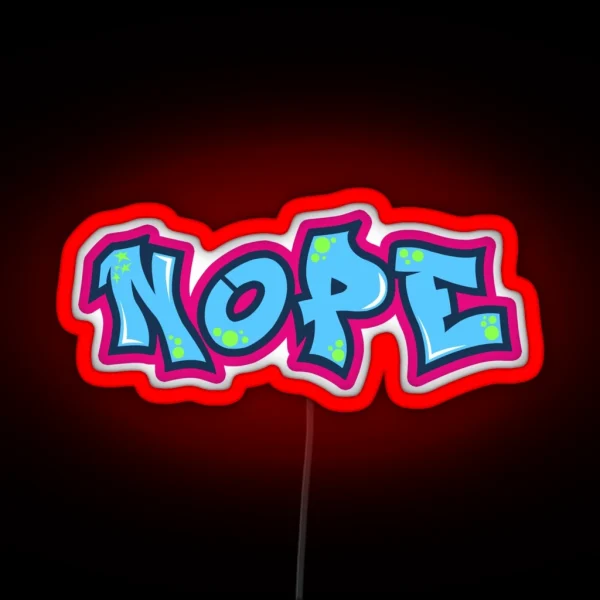NOPE RGB Neon Sign