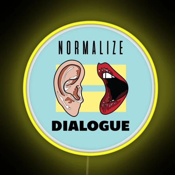 NORMALIZE DIALOGUE RGB Neon Sign