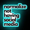 Embracing social media freedom with vibrant normalize not having online presence.