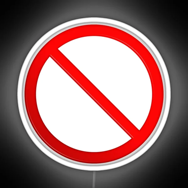 Not Allowed Sign Blank RGB Neon Sign