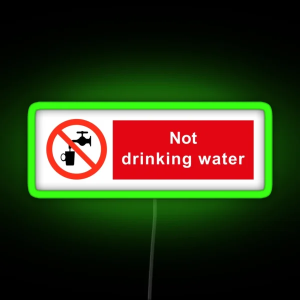 Not Drinking Water RGB Neon Sign