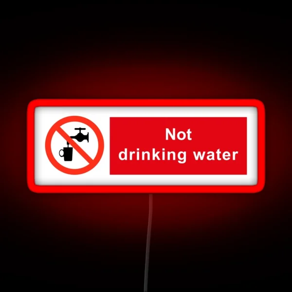 Not Drinking Water RGB Neon Sign