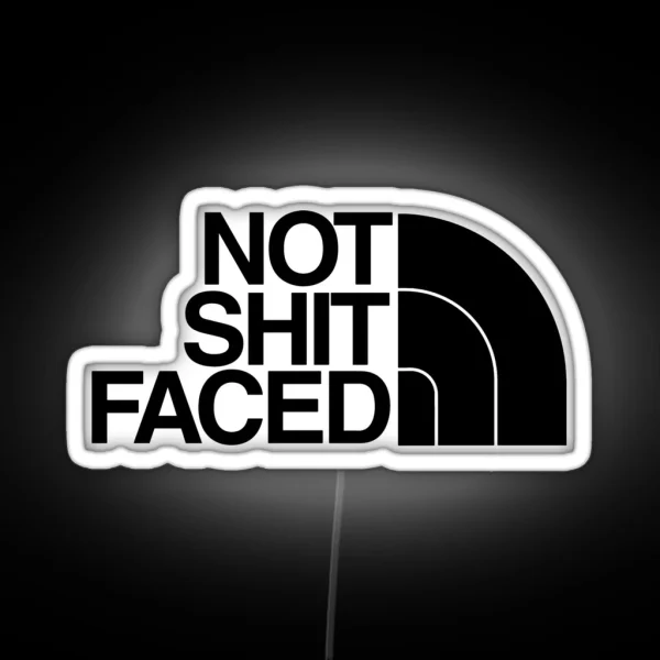 Not Sh T Faced RGB Neon Sign