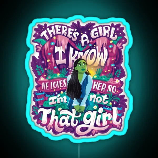 Not That Girl RGB Neon Sign