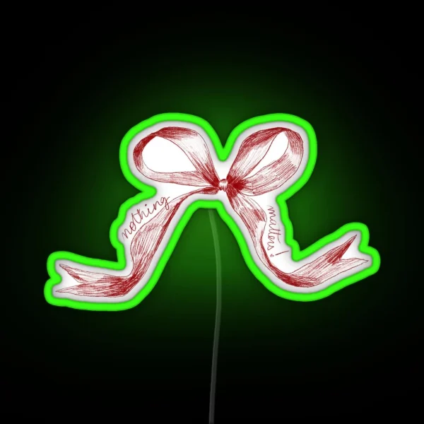Nothing Matters Bow The Last Dinner Party RGB Neon Sign