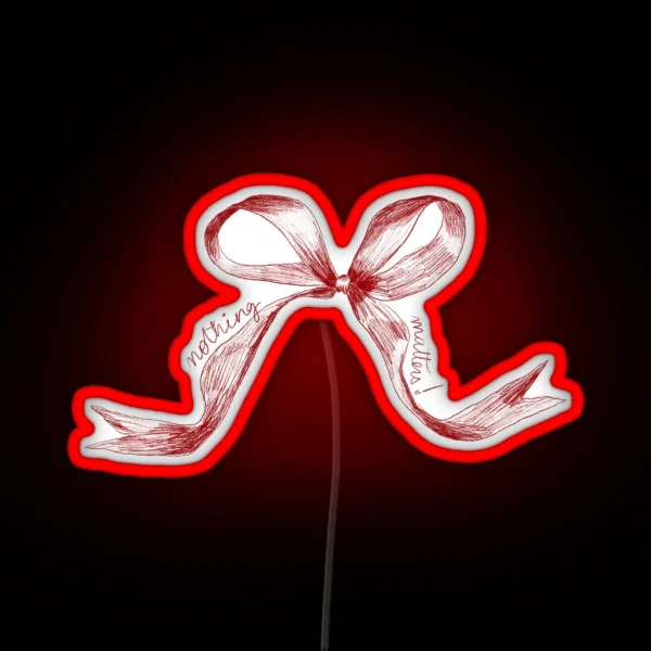 Nothing Matters Bow The Last Dinner Party RGB Neon Sign