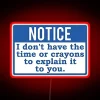 Non-verbal warning that my patience and art supplies are limited.