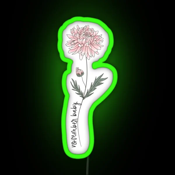 November Baby Birth Month Flower Chrysanthemum Color RGB Neon Sign