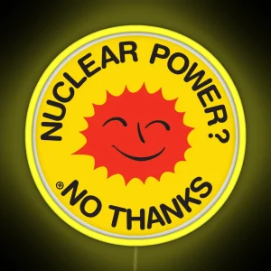 Nuclear Power No Thanks RGB Neon Sign
