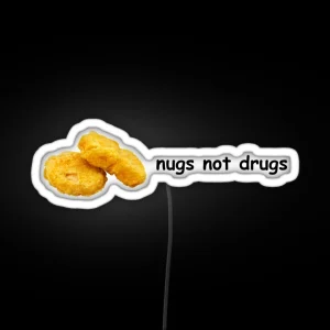Nugs Not Drugs RGB Neon Sign