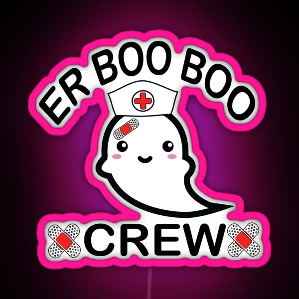 Nurse Ghost ER Boo Boo Crew RGB Neon Sign