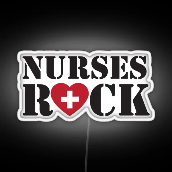 Nurses Rock RGB Neon Sign