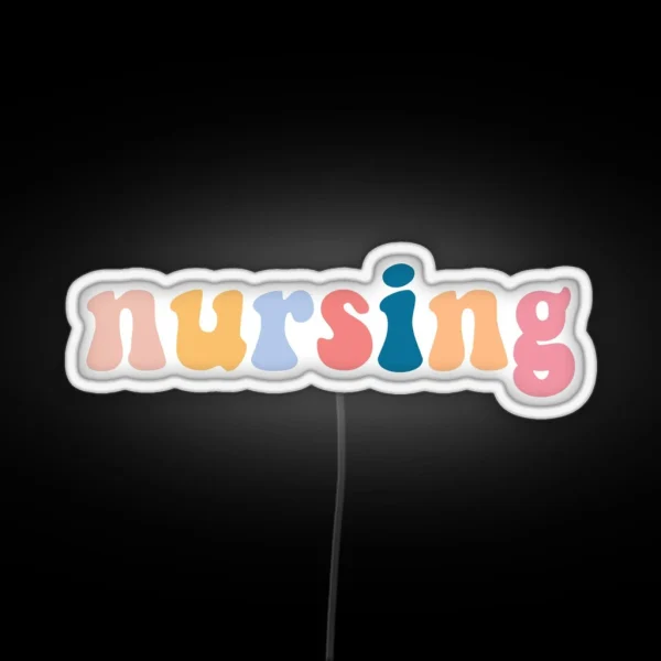 Nursing RGB Neon Sign