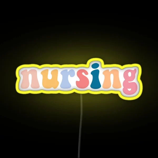 Nursing RGB Neon Sign
