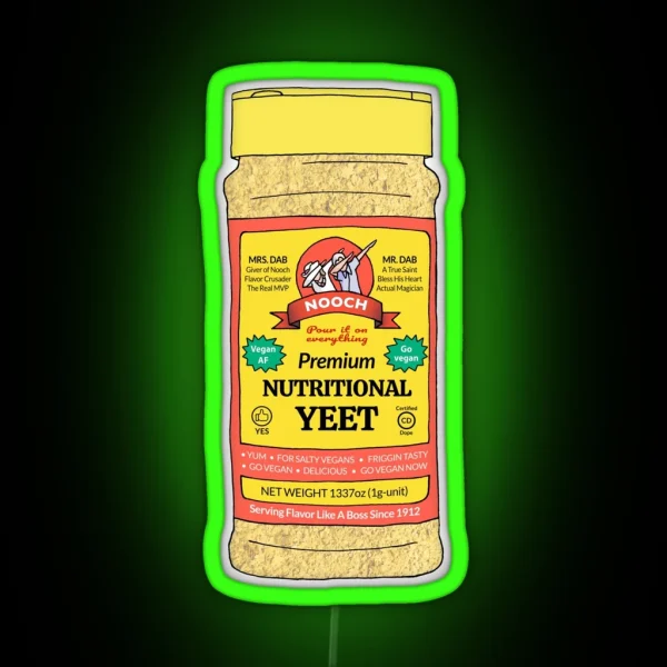 Nutritional Yeet RGB Neon Sign
