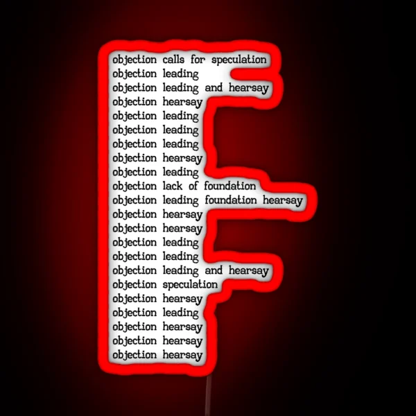 Objection Hearsay Leading RGB Neon Sign