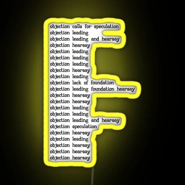 Objection Hearsay Leading RGB Neon Sign