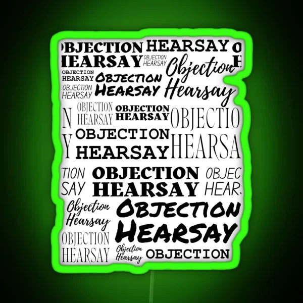 Objection Hearsay Pattern RGB Neon Sign